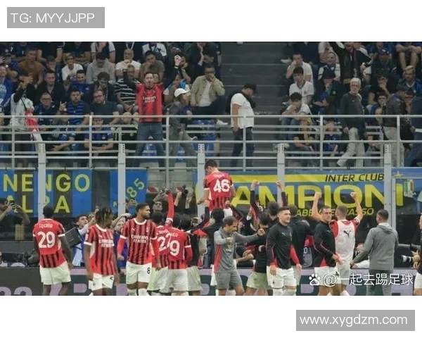 国米与AC米兰巅峰对决再燃圣西罗谁能称霸米兰城荣耀之战